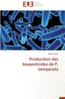 Image for Production Des Biopesticides de P. Temperata