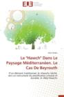 Image for Le &quot;hawch&quot; Dans Le Paysage Mediterraneen. Le Cas de Beyrouth