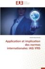 Image for Application Et Implication Des Normes Internationales : Ias/ Ifrs