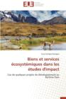 Image for Biens Et Services Ecosystemiques Dans Les Etudes d&#39;Impact