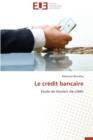 Image for Le Cr dit Bancaire