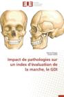 Image for Impact de Pathologies Sur Un Index D  valuation de la Marche, Le Gdi