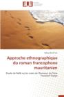 Image for Approche Ethnographique Du Roman Francophone Mauritanien