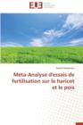 Image for M ta-Analyse d&#39;Essais de Fertilisation Sur Le Haricot Et Le Pois