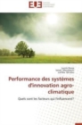 Image for Performance Des Syst mes d&#39;Innovation Agro-Climatique