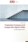 Image for Traduction Fran ais  crit Langue Des Signes-Vid o