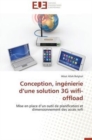 Image for Conception, Ing nierie D Une Solution 3g Wifi-Offload