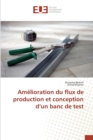 Image for Amelioration Du Flux de Production Et Conception D Un Banc de Test