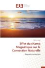 Image for Effet Du Champ Magn tique Sur La Convection Naturelle