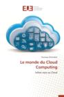 Image for Le Monde Du Cloud Computing