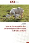 Image for Interactions Production Laitiere-Reproduction Chez La Brebis Laitiere