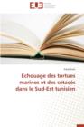 Image for Echouage Des Tortues Marines Et Des Cetaces Dans Le Sud-Est Tunisien