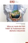 Image for Mise En Route de l&#39;Iso 14001 Traitement Des Dechets Industriels