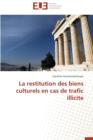 Image for La Restitution Des Biens Culturels En Cas de Trafic Illicite