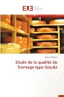 Image for Etude de la Qualite Du Fromage Type Gouda