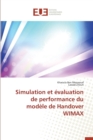 Image for Simulation Et Evaluation de Performance Du Modele de Handover Wimax