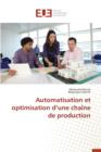Image for Automatisation Et Optimisation D Une Cha ne de Production