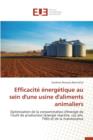 Image for Efficacit   nerg tique Au Sein d&#39;Une Usine d&#39;Aliments Animaliers
