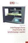 Image for Interfacage D Une Imprimante 3D (Prototypage Rapide)