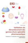 Image for Validation Du Denombrement Des Germes d&#39;Une Specialite Pharmaceutique