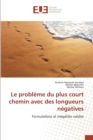 Image for Le Probleme Du Plus Court Chemin Avec Des Longueurs Negatives
