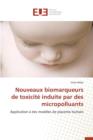 Image for Nouveaux Biomarqueurs de Toxicite Induite Par Des Micropolluants