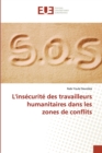 Image for L&#39;insecurite des travailleurs humanitaires dans les zones de conflits