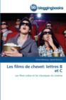 Image for Les Films de Chevet: Lettres B Et C