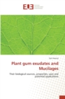 Image for Plant gum exudates and Mucilages