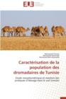 Image for Caract risation de la Population Des Dromadaires de Tunisie