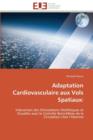 Image for Adaptation Cardiovasculaire Aux Vols Spatiaux