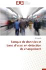 Image for Banque de Donn es Et Banc D Essai En D tection de Changement