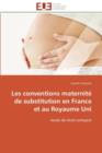 Image for Les Conventions Maternit  de Substitution En France Et Au Royaume Uni