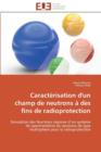 Image for Caract risation d&#39;Un Champ de Neutrons   Des Fins de Radioprotection