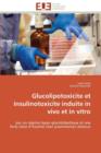 Image for Glucolipotoxicite Et Insulinotoxicite Induite in Vivo Et in Vitro
