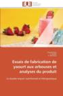 Image for Essais de Fabrication de Yaourt Aux Arbouses Et Analyses Du Produit