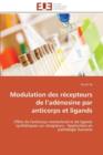 Image for Modulation Des R cepteurs de L Ad nosine Par Anticorps Et Ligands