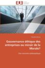 Image for Gouvernance  thique Des Entreprises Ou Miroir de la Morale?
