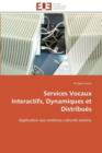 Image for Services Vocaux Interactifs, Dynamiques Et Distribu s