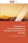 Image for Fabrication Et Commercialisation Du Fromage   Base de Lait de Chamelle