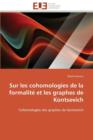 Image for Sur Les Cohomologies de la Formalit  Et Les Graphes de Kontsevich
