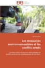 Image for Les ressources environnementales et les conflits armes