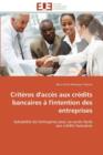 Image for Crit res d&#39;Acc s Aux Cr dits Bancaires   l&#39;Intention Des Entreprises