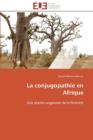 Image for La Conjugopathie En Afrique