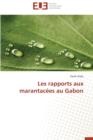 Image for Les Rapports Aux Marantac es Au Gabon