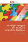 Image for Le Fran ais En Alg rie  tat Des Lieux Et Perspectives Didactiques