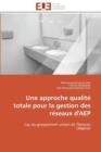 Image for Une Approche Qualit  Totale Pour La Gestion Des R seaux d&#39;Aep