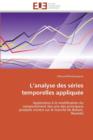 Image for L Analyse Des S ries Temporelles Appliqu e