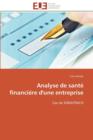 Image for Analyse de Sant  Financi re d&#39;Une Entreprise