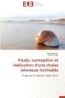 Image for Etude, Conception Et R alisation d&#39;Une Chaise Releveuse Inclinable